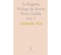 La Regenta: Prólogo de Benito Pérez Galdós