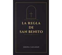 LA REGLA DE SAN BENITO