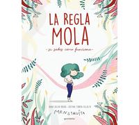 La regla mola (si sabes cómo funciona) (No ficción ilustrados)