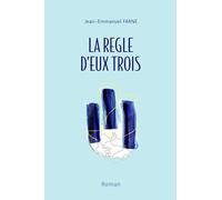La Règle d'eux trois