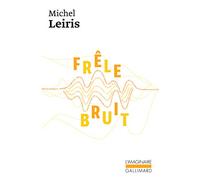 La Regle Du Jeu 4/Frele Bruit (Limaginaire)