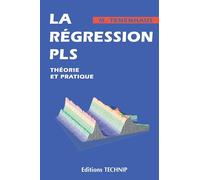 La régression PLS: Théorie et pratique