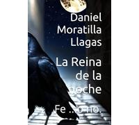 La Reina de la noche: Fe ...o no.