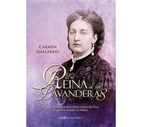 La reina de las lavanderas: El trágico destino de la reina María Victoria del Pozzo, la esposa de Amadeo I de Saboya (Bolsillo)