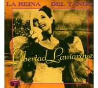 La Reina Del Tango by Libertad Lamarque (2004-11-16)