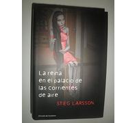 LA REINA EN EL PALACIO DE LAS CORRIENTES DE AIRE. MILLENIUM 3