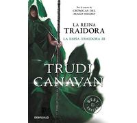 La reina traidora / The Traitor Queen: 3 (La espía traidora / The Traitor Spy Trilogy)