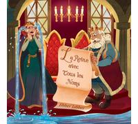 La Reine avec Tous les Noms (contes de fées petit et sot)