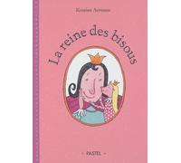 La reine des bisous