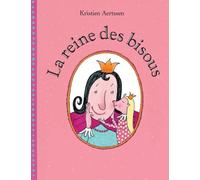 La reine des bisous