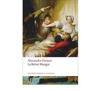 La Reine Margot[ LA REINE MARGOT ] By Dumas, Alexandre ( Author )Apr-01-2009 Paperback