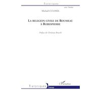 La religion civile de Rousseau à Robespierre