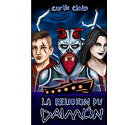 La Religion du Daimôn (Saga Daimôn)
