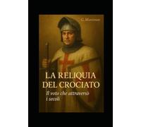 La Reliquia del Crociato