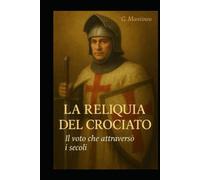 La Reliquia del Crociato