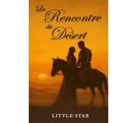La Rencontre du Désert