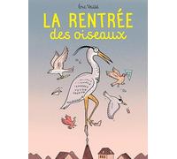 La Rentrée des oiseaux