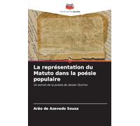 La représentation du Matuto dans la poésie populaire: Un extrait de la poésie de Jessier Quirino