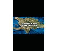 LA REPUBLICA DE SANTO DOMINGO