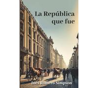 La República que fue