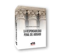La responsabilidad penal del abogado: 19 (Colección Penal J.M. Bosch Editor)