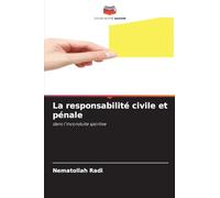 La responsabilité civile et pénale: dans l'inconduite sportive