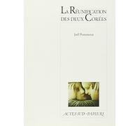 La reunification des deux Corees