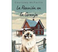La Reunión en la Granja (Los entrañables misterios del gato Razzy)
