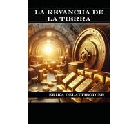 LA REVANCHA DE LA TIERRA