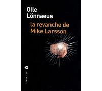 LA REVANCHE DE MIKE LARSSON