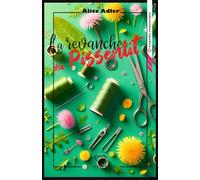 La revanche du pissenlit (Le pissenlit)
