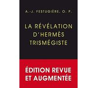 La Revelation d'Hermes Trismegiste: Edition Definitive, Revue Et Corrigee: 75