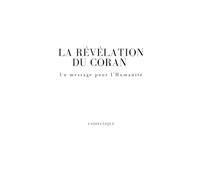 La Révélation du Coran: Un message pour l'humanité