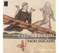 La Reverdie - Carmina Burana / Sacri Sarcasmi
