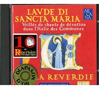 La Reverdie - Laude di Sancta Maria