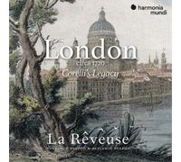 La Reveuse - London Circa 1720: Corelli's Legacy
