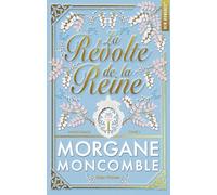 La Révolte de la Reine: Tome 1, La Révolte de la reine