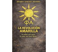 La Revolución Amarilla: Una distopía sobre el poder, la memoria y la libertad