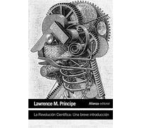 La revolución científica / The Scientific Revolution: Una breve introducción / A Very Short Introduction: Una breve introducción / A Very Short Introduction (El libro de bolsillo - Ciencias)