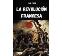 LA REVOLUCIÓN FRANCESA: ANÁLISIS DEL CONTEXTO HISTÓRICO, SOCIAL, ECONÓMICO, POLÍTICO Y GEOPOLÍTICO QUE CAUSÓ LA REVOLUCIÓN FRANCESA