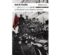 La Revolución rusa: Historia y memoria (El libro de bolsillo - Historia)