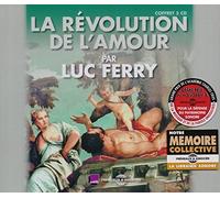 La Revolution De L'Amour by Ferry, Luc (2015-02-24j