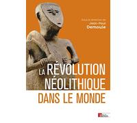 La révolution néolithique dans le monde