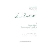 La Revue Des Lettres Modernes 2024-7,8: Samuel Beckett, Comment c'Est / How It Is: Annotations: 2024 - 7, n° 8