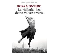 La ridícula idea de no volver a verte (Novela)