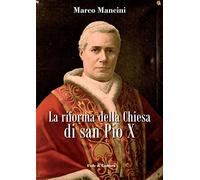 La Riforma Della Chiesa Di San Pio X