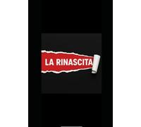 La Rinascita: Erotica e passione intrecciate in un amore proibito: tradimenti, inganni e desideri che bruciano. La rinascita di una donna tra sogni infranti, coraggio, lotta e libertà ritrovata