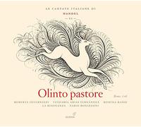 La Risonanza - [Le Cantate Italiane Di Handel Vol. 6] Olinto, Pastore