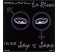 La Rissa - I Do Both Jay & Jane