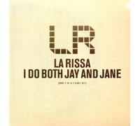 La Rissa - I Do Both2jay and Jane [Vinyl Maxi-Single] [VINYL]